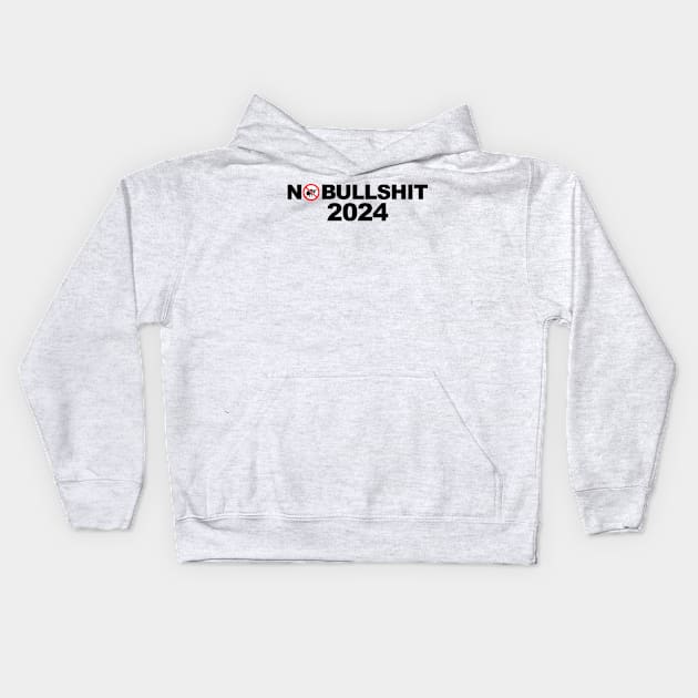 No Bullshit 2024 Kids Hoodie by  The best hard hat stickers 